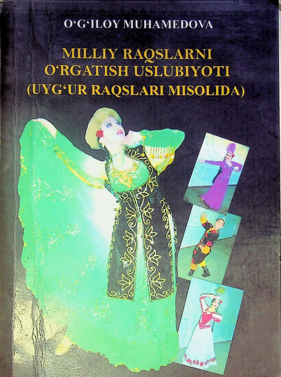 Milliy raqslarni o'rgatish uslubiyoti (uyg'ur raqslari misolida)