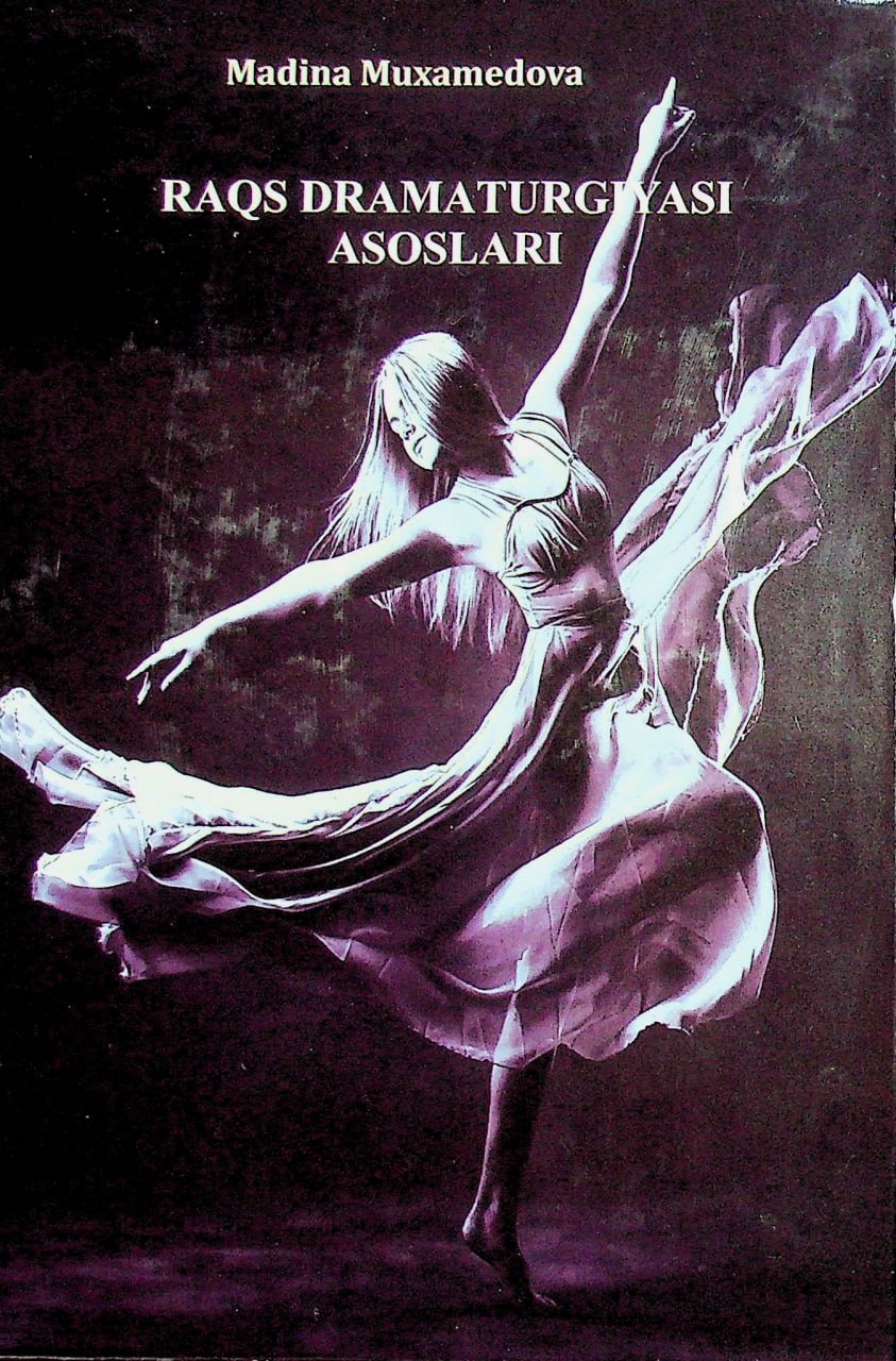 Raqs dramaturgiyasi asoslari