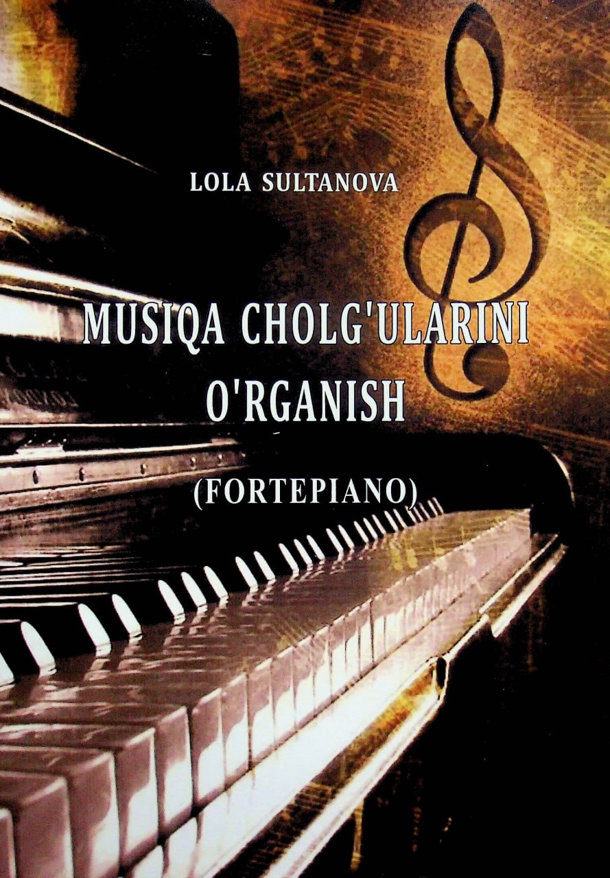 Musiqa cholg'ularini o'rganish   (Fortepiano)