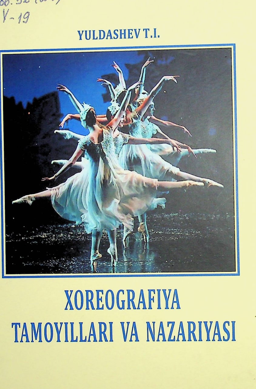 Xoreografiya tamoyillari va nazariyasi