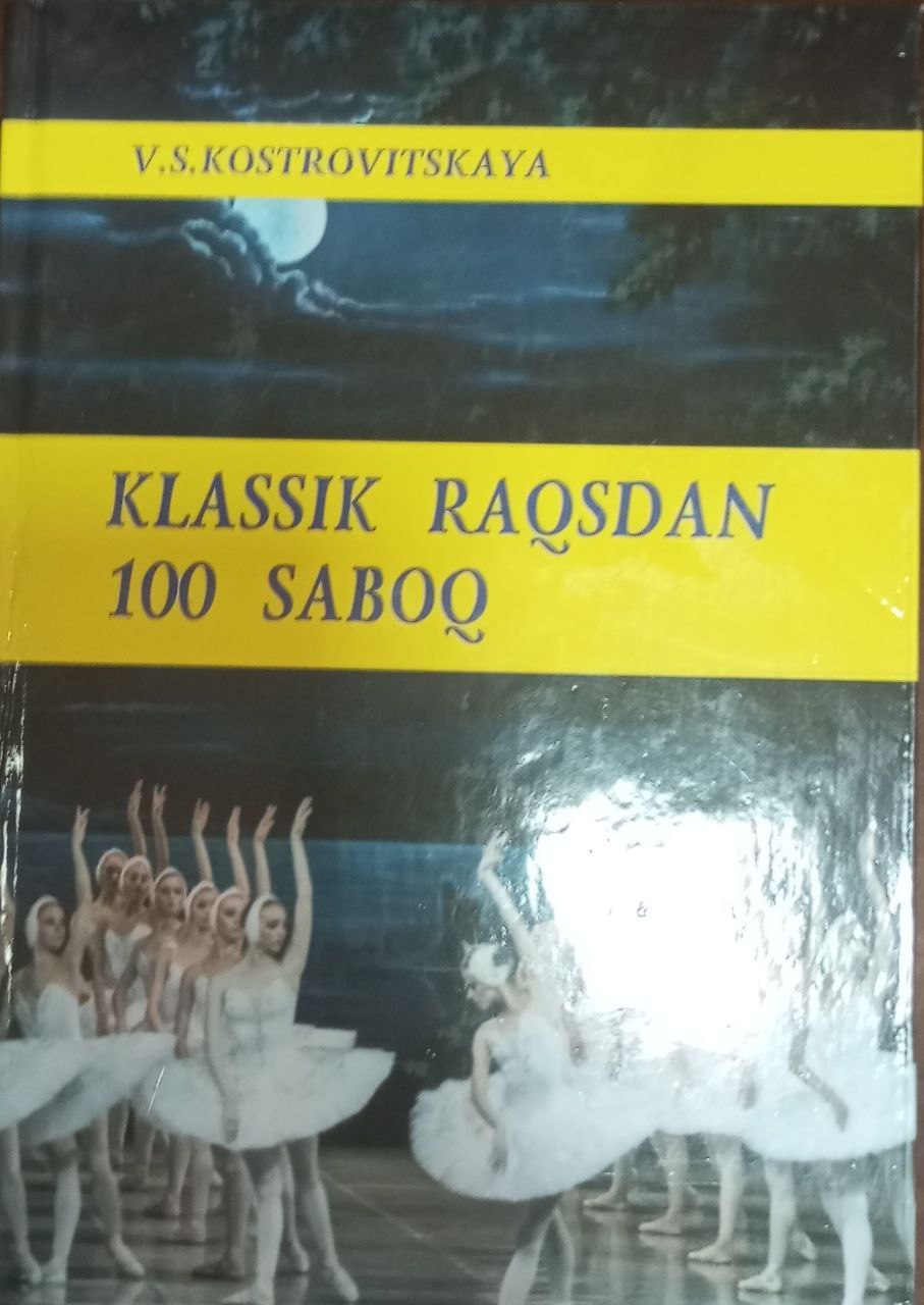 Klassik raqsdan 100 saboq