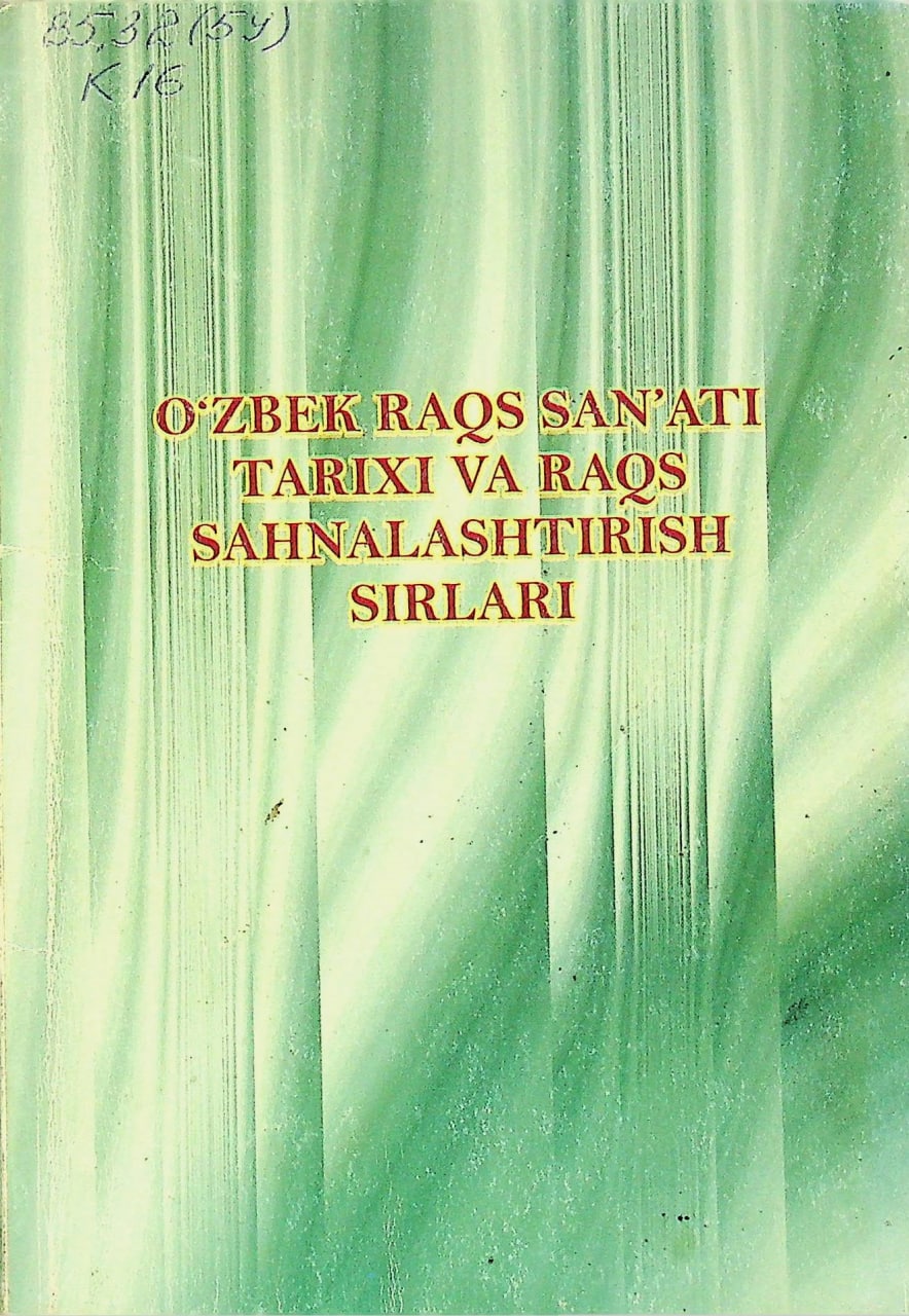 O'zbek raqs san'ati tarixi va raqs sahnalashtirish sirlari