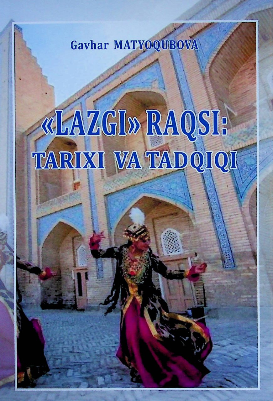 "Lazgi" raqsi: tarixi va tadqiqi