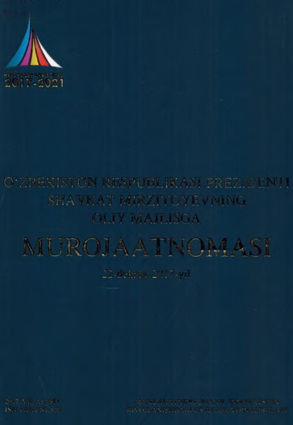 O'zbekiston Respublikasi Prezidenti Shavkat Mirziyoyevning Oliy Majlisga MUROJAATNOMASI