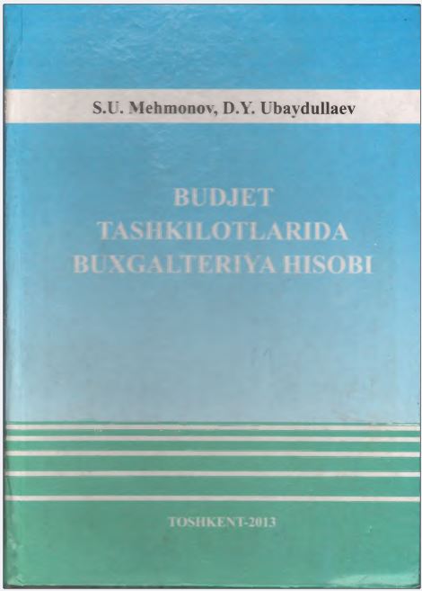 Budjet tashkilotlarida buxgalteriya hisobi