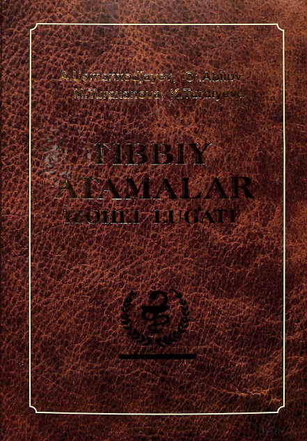 Tibbiy atamalar izohli lug'ati