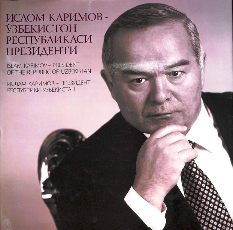 Ислом Каримов Ўзбекистон Республикаси Президенти