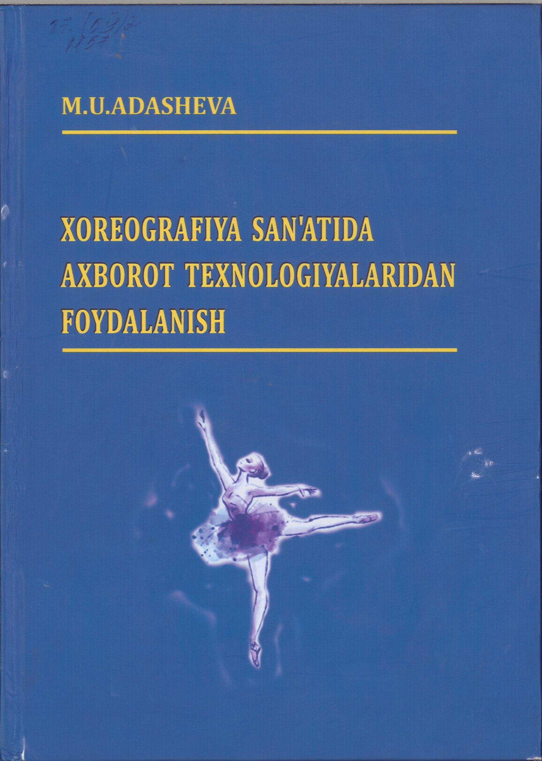 Xoreografiya san'atida Axborot texnologiyalaridan foydalanish