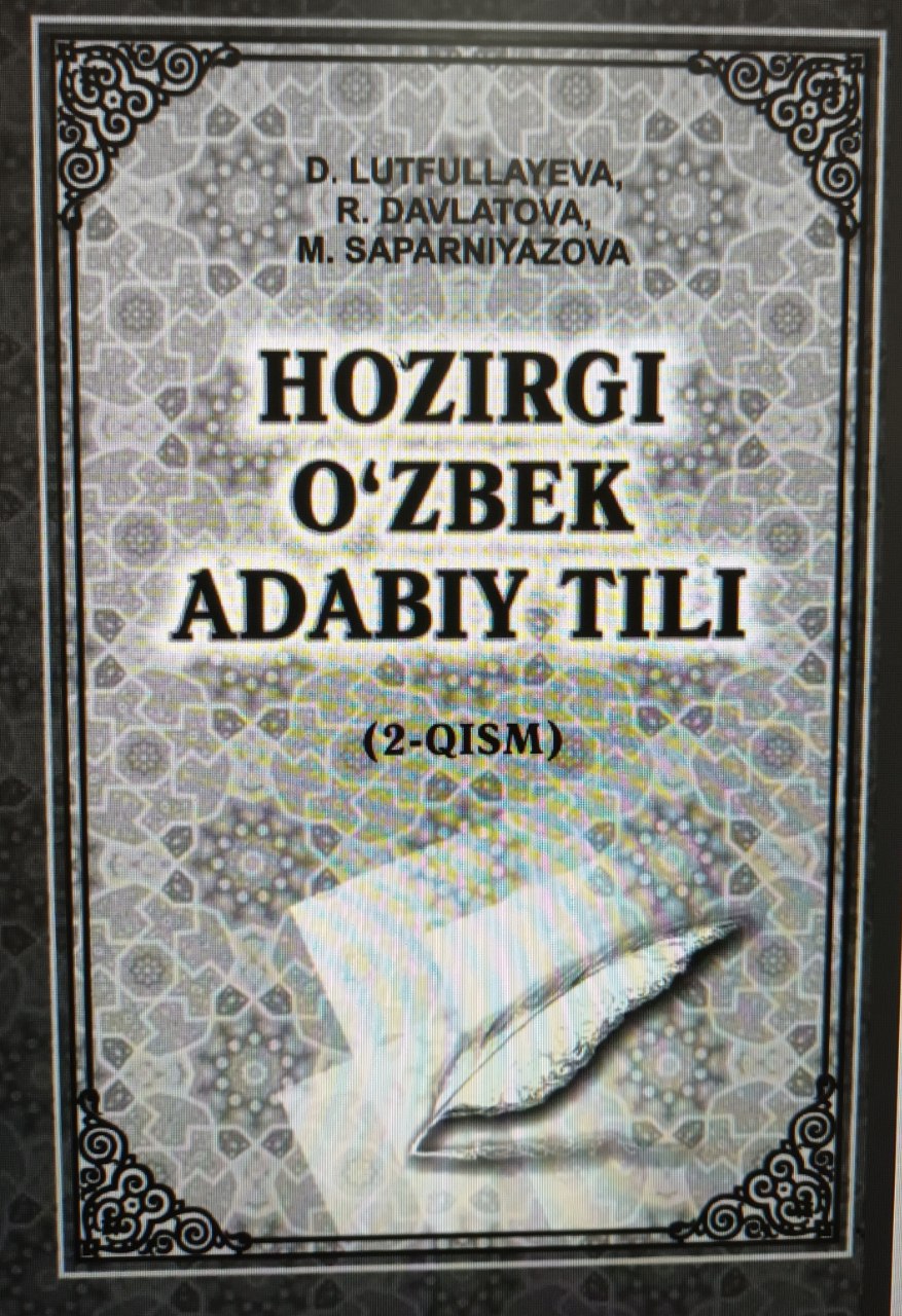Hozirgi o'zbek adabiy tili 2-qism