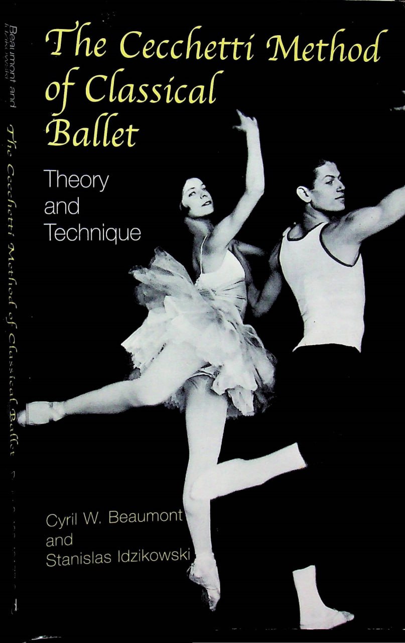 The Cecchetti Method of Classical Ballet Theory and Technique