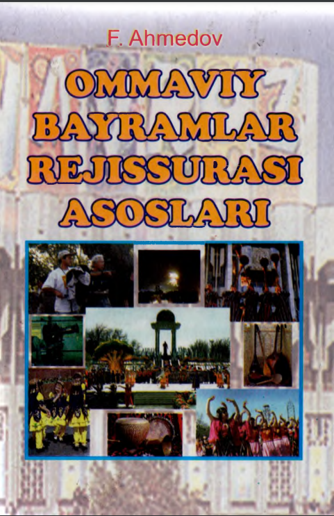 Ommaviy bayramlar rejissurasi asoslari