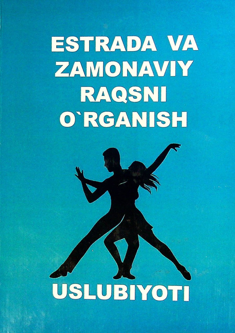 Estrada va zamonaviy raqsini o'rganish