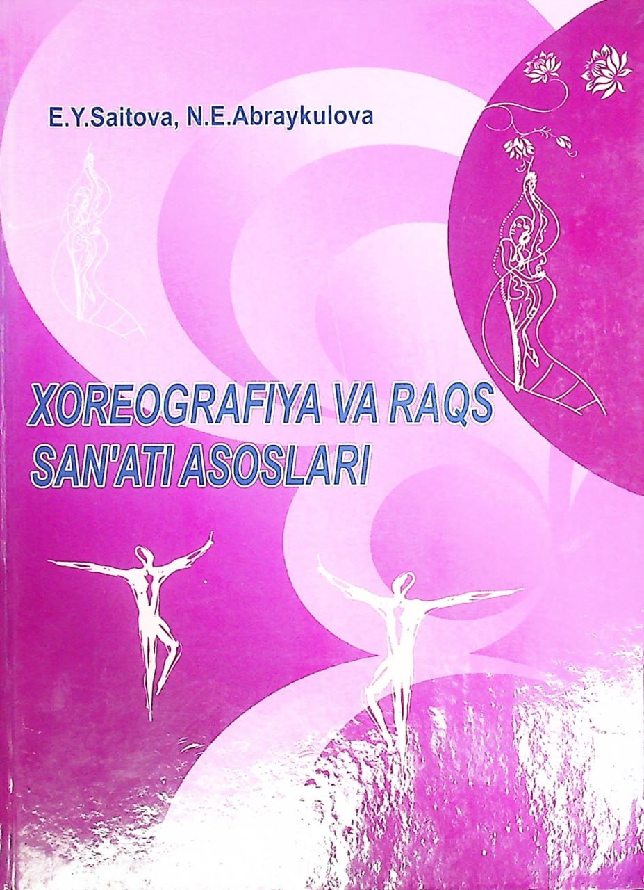 Xoreografiya va raqs san'ati asoslari